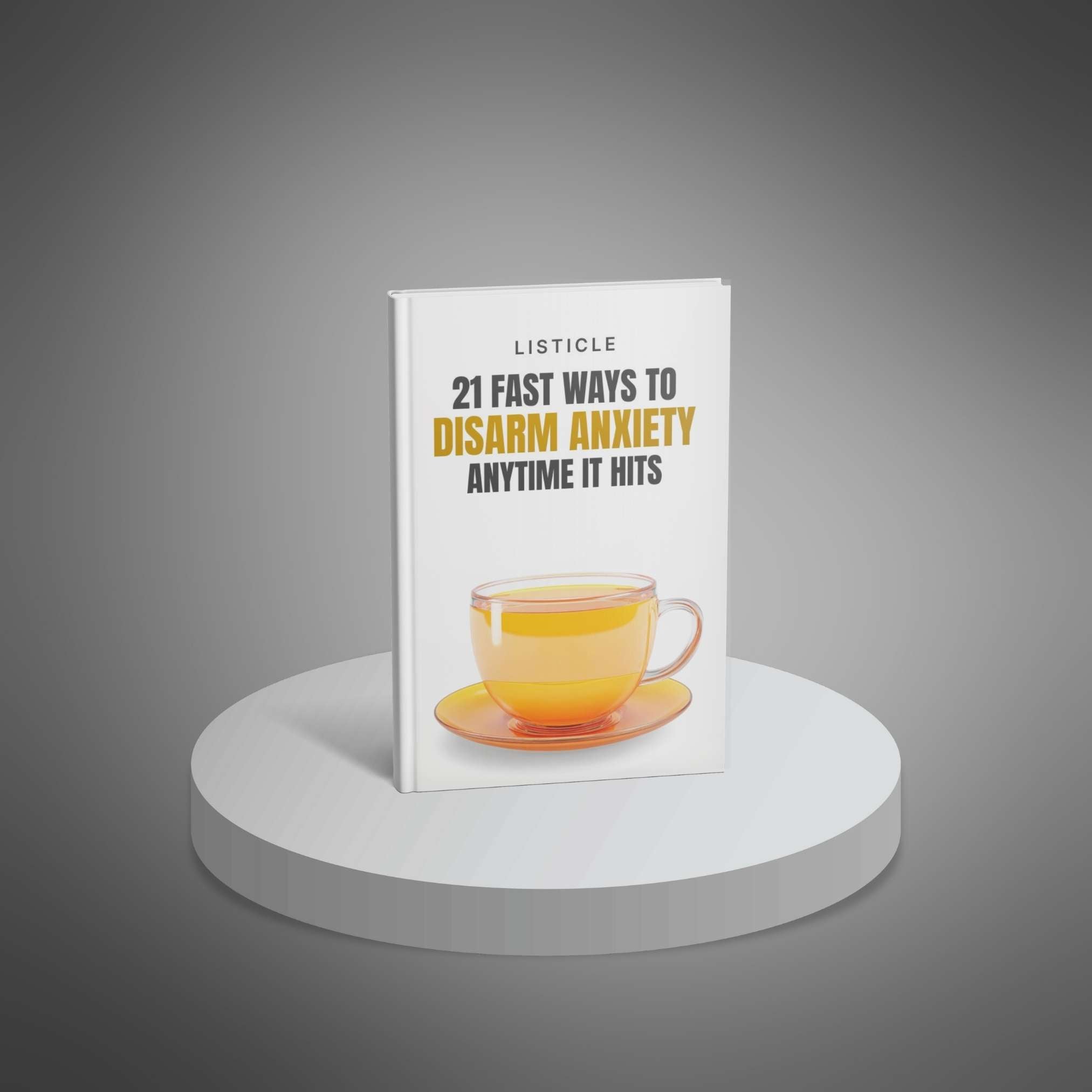 21 Fast Ways to Disarm Anxiety Anytime It Hits (Instant Download) eBook