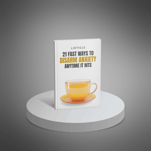 21 Fast Ways to Disarm Anxiety Anytime It Hits (Instant Download) eBook