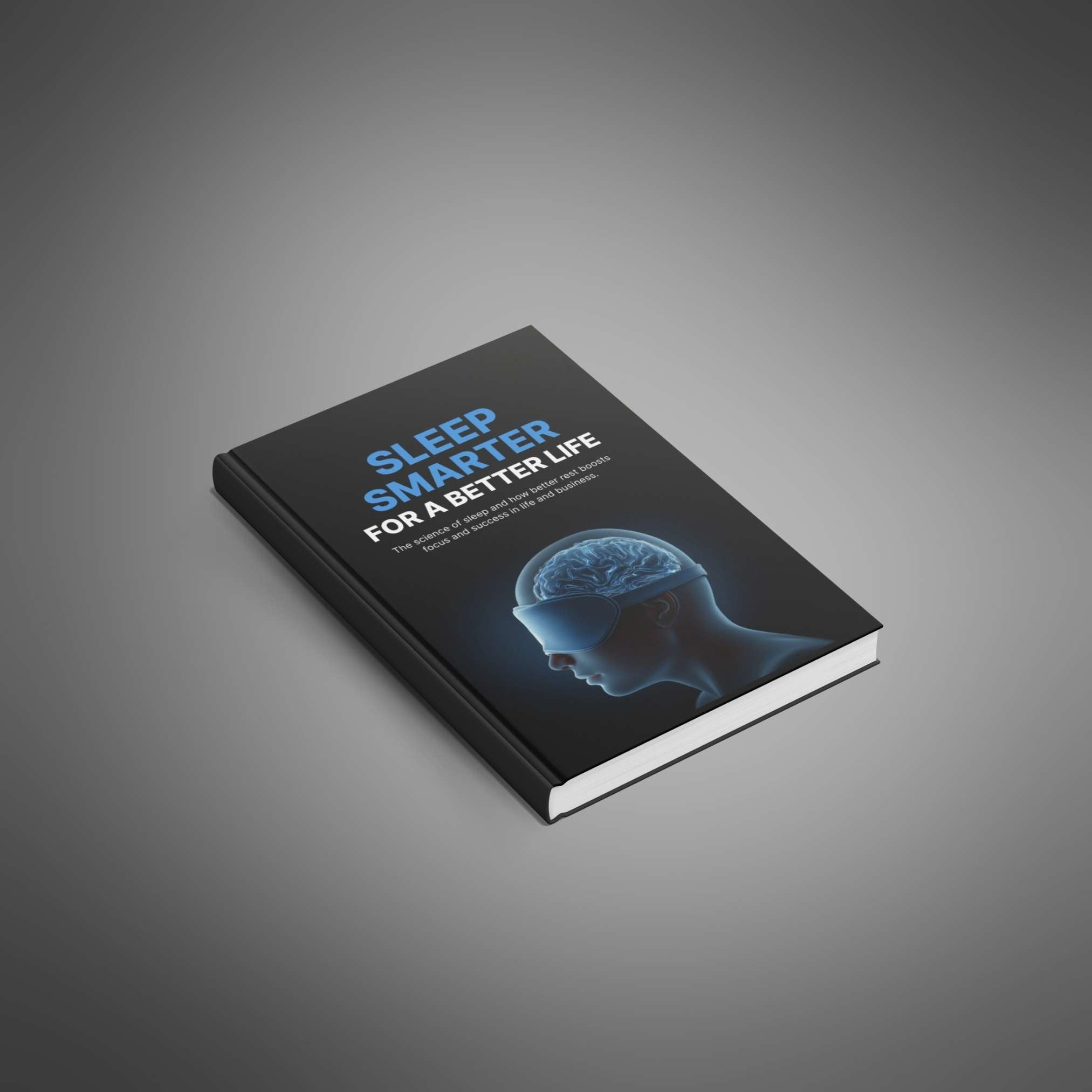 Sleep Smarter for a Better Life (Instant Download) eBook