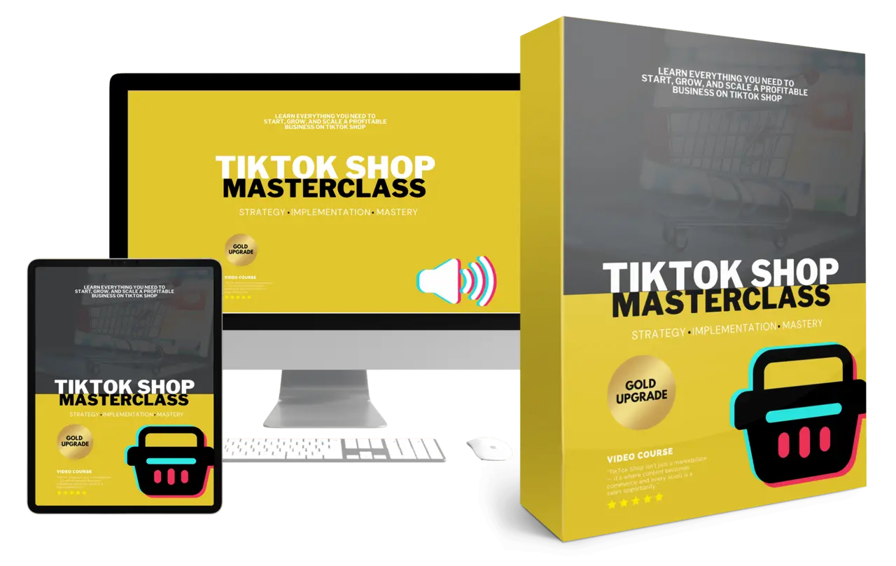 TikTok Shop Masterclass Video Upgrade (Instant Download)
